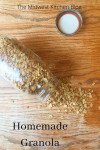 Homemade Granola - The Midwest Kitchen Blog