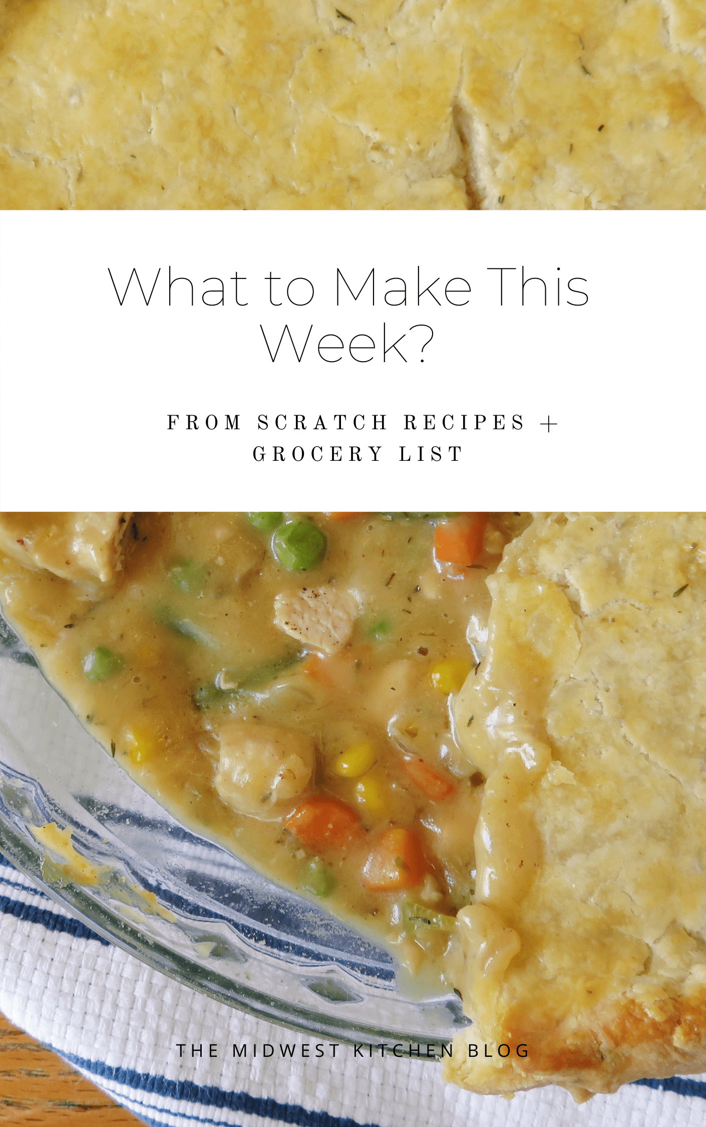 What to Make this Week? – Food From Scratch + Grocery List
